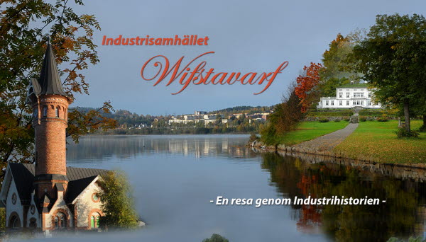 Bilden föreställer industrisamhället Wifstavarf